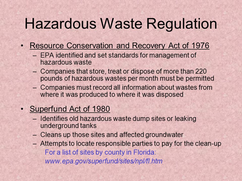 Hazardous Waste Legislation & Regulations